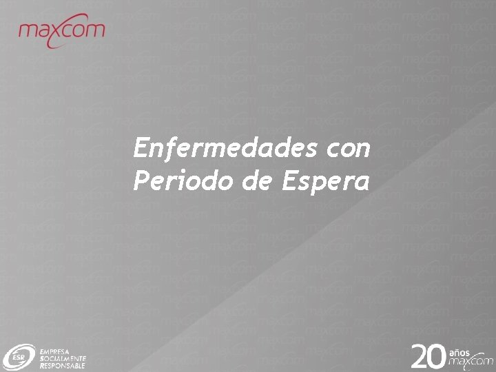 Enfermedades con Periodo de Espera 