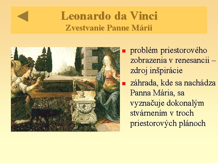 Leonardo da Vinci Zvestvanie Panne Márii problém priestorového zobrazenia v renesancii – zdroj inšpirácie