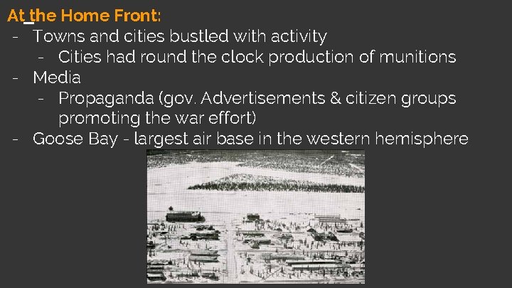 At the Home Front: - Towns and cities bustled with activity - Cities had