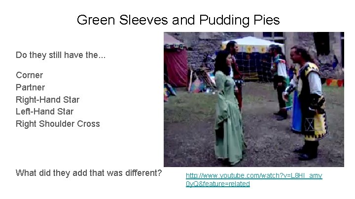 Green Sleeves and Pudding Pies Do they still have the. . . Corner Partner