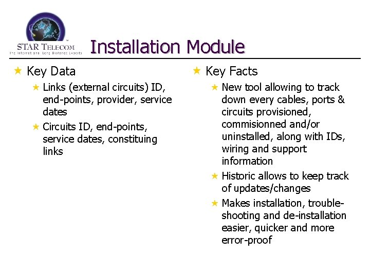 Installation Module « Key Data « Links (external circuits) ID, end-points, provider, service dates