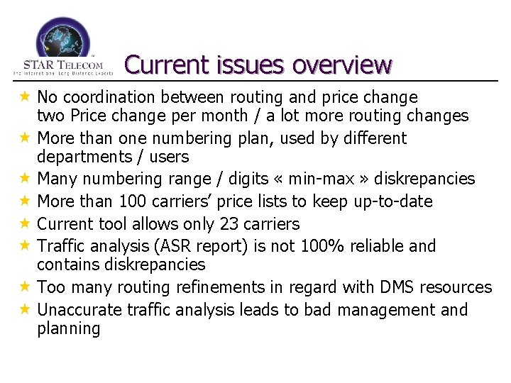 Current issues overview « No coordination between routing and price change two Price change
