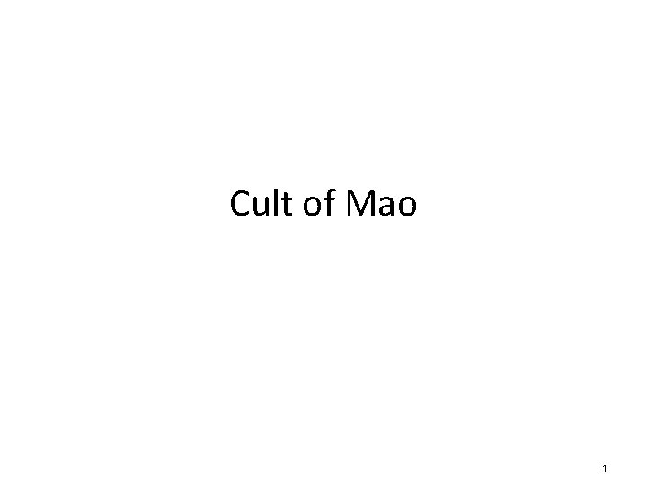 Cult of Mao 1 