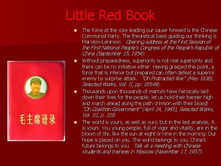Little Red Book n The force at the core leading our cause forward is