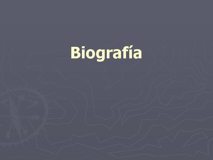 Biografía 