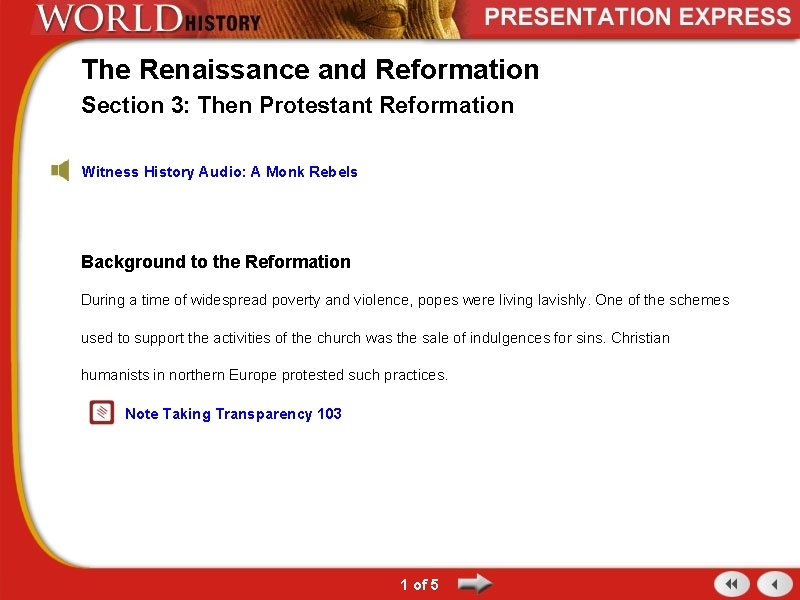 The Renaissance and Reformation Section 3: Then Protestant Reformation Witness History Audio: A Monk