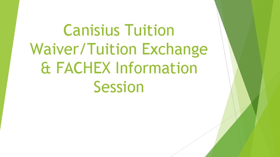 Canisius Tuition WaiverTuition Exchange FACHEX Information Session