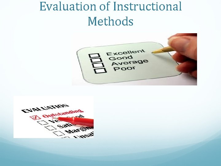 Evaluation of Instructional Methods 