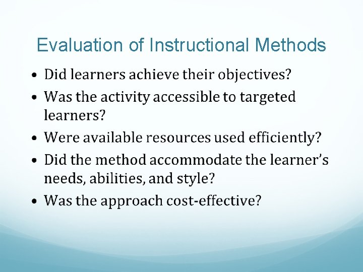 Evaluation of Instructional Methods 