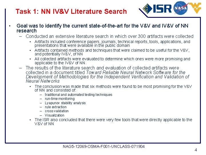 Task 1: NN IV&V Literature Search • Goal was to identify the current state-of-the-art
