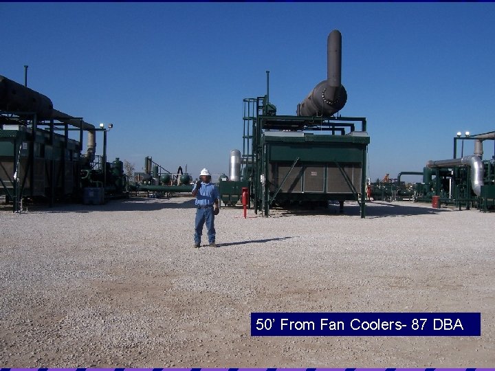 Noise and Hearing Protection 50’ From Fan Coolers- 87 DBA 