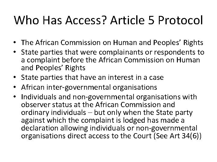 Who Has Access? Article 5 Protocol • The African Commission on Human and Peoples’
