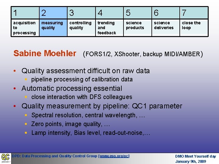 1 2 3 4 5 6 7 acquisition to processing measuring quality controlling quality 1 2 3 4 5 6 7 acquisition to processing measuring quality controlling quality
