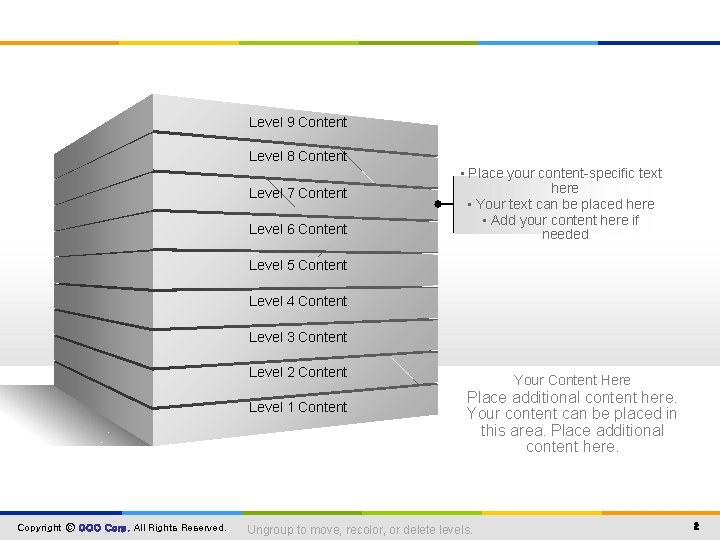 Level 9 Content Level 8 Content Level 7 Content Level 6 Content • Place