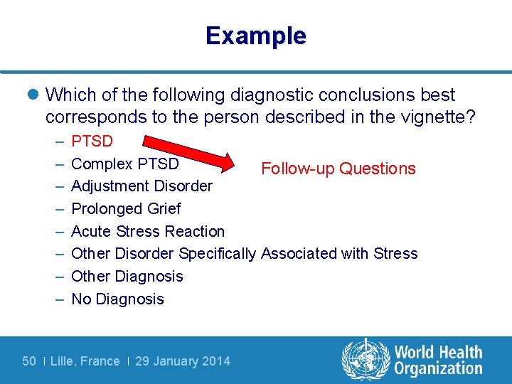 Example l Which of the following diagnostic conclusions best corresponds to the person described