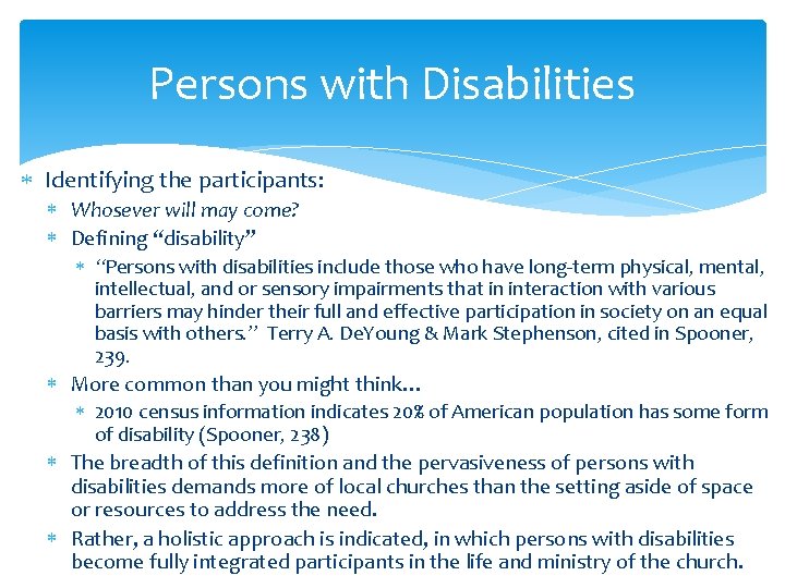 Persons with Disabilities Identifying the participants: Whosever will may come? Defining “disability” “Persons with