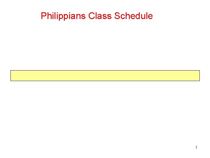 Philippians Class Schedule 1 