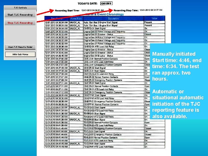 TJC Controls Start TJC Recording Stop TJC Recording Open TJC Reports Folder Manually initiated