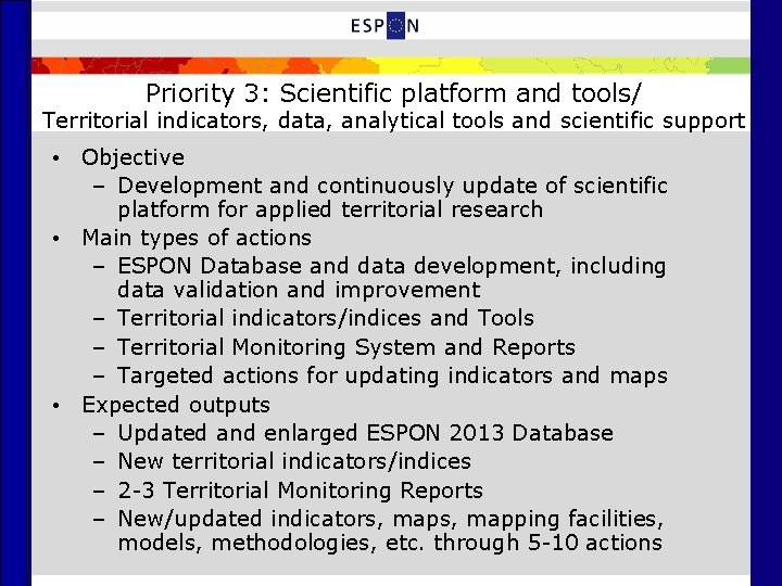 Priority 3: Scientific platform and tools/ Territorial indicators, data, analytical tools and scientific support