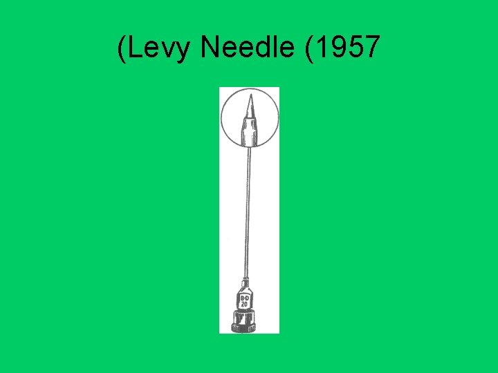 (Levy Needle (1957 