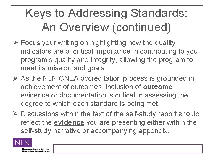 Keys to Addressing Standards: An Overview (continued) Ø Focus your writing on highlighting how