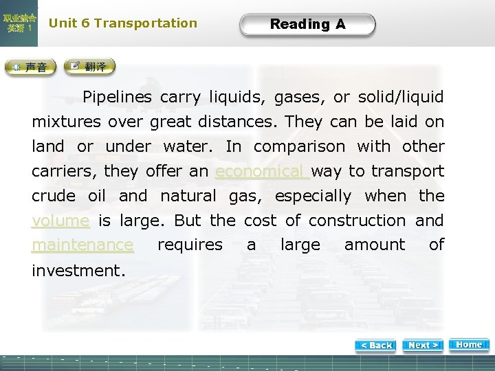 职业综合 英语 1 Text Reading A A-5 Unit 6 Transportation Pipelines carry liquids, gases, 职业综合 英语 1 Text Reading A A-5 Unit 6 Transportation Pipelines carry liquids, gases,