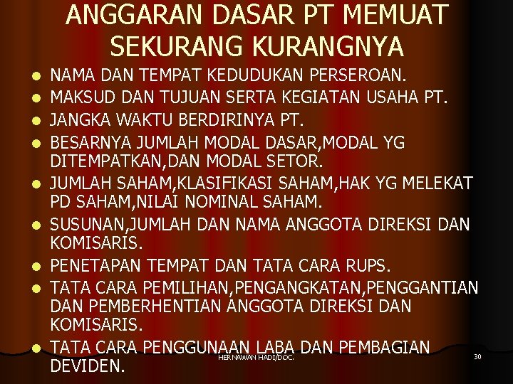 ANGGARAN DASAR PT MEMUAT SEKURANGNYA l l l l l NAMA DAN TEMPAT KEDUDUKAN