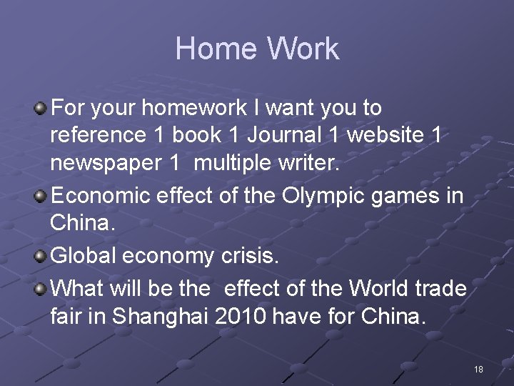 Home Work For your homework I want you to reference 1 book 1 Journal