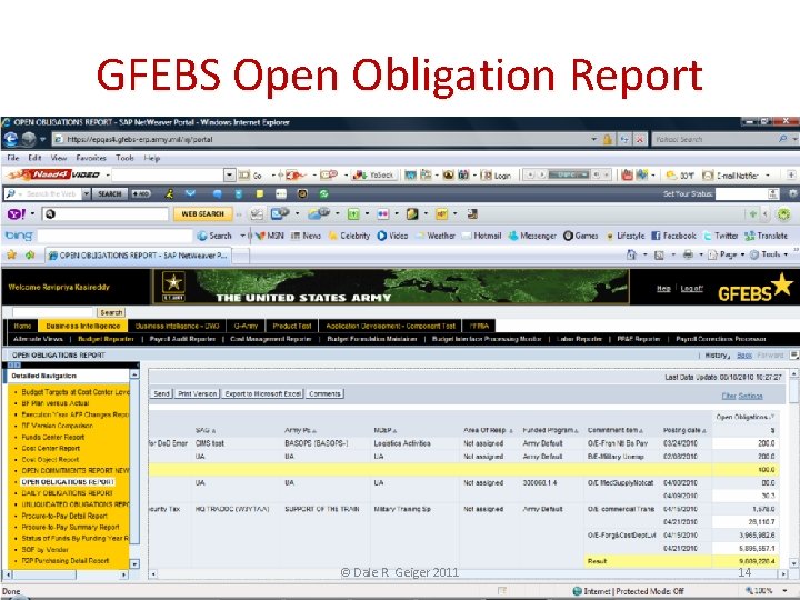 GFEBS Open Obligation Report © Dale R. Geiger 2011 14 