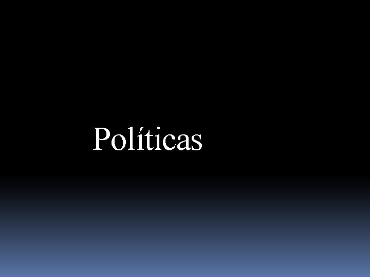 Políticas 