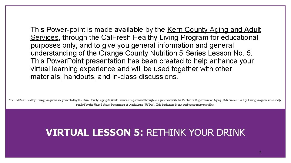 This Power-point is made available by the Kern County Aging and Adult Services, through