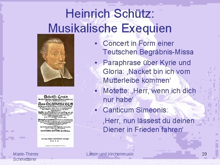 Heinrich Schütz: Musikalische Exequien • Concert in Form einer Teutschen Begräbnis-Missa • Paraphrase über