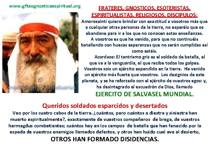 www. gftaognosticaespiritual. org FRATERES, GNOSTICOS, ESOTERISTAS, ESPIRITUALISTAS, RELIGIOSOS, DISCIPULOS: Amorosainti quiero brindar con exactitud