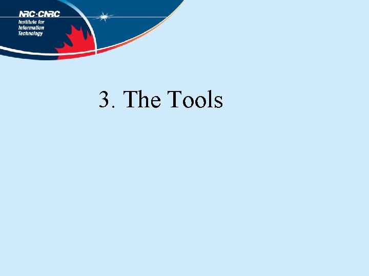 3. The Tools 