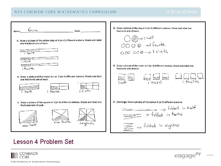 NYS COMMON CORE MATHEMATICS CURRICULUM Lesson 4 Problem Set © 2012 Common Core, Inc.