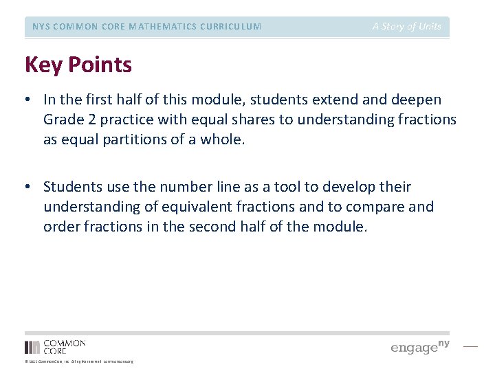 NYS COMMON CORE MATHEMATICS CURRICULUM A Story of Units Key Points • In the