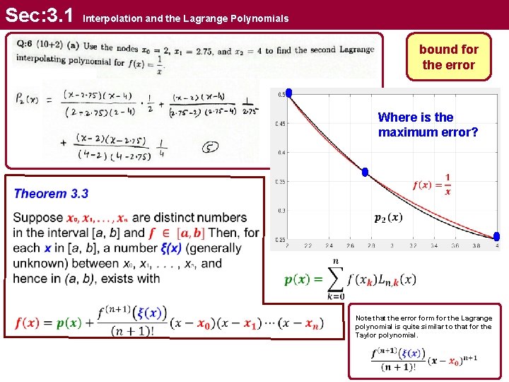 Sec: 3. 1 Interpolation and the Lagrange Polynomials bound for the error Where is