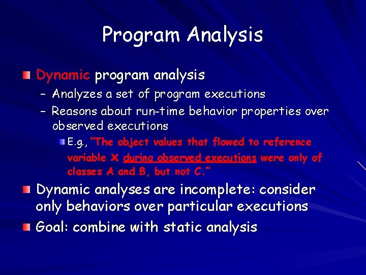 Getting Started in Program Analysis Research Outline Background
