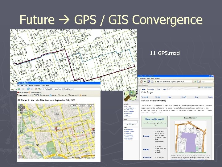 Future GPS / GIS Convergence 11 GPS. mxd 