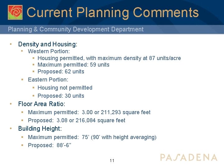 Current Planning Comments Planning & Community Development Department • Density and Housing: • Western