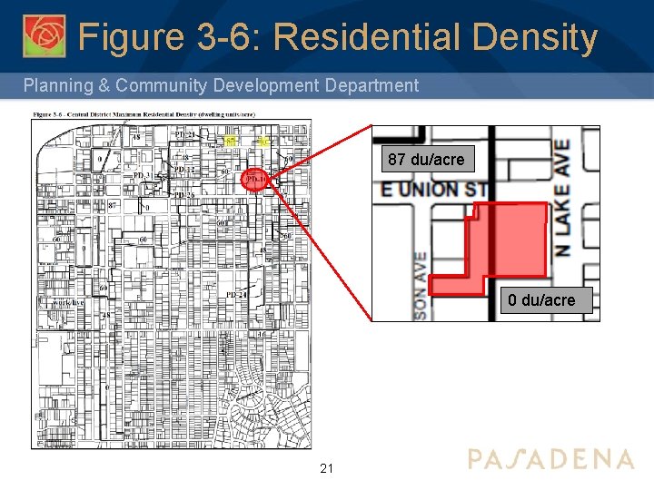 Figure 3 -6: Residential Density Planning & Community Development Department 87 du/acre 0 du/acre