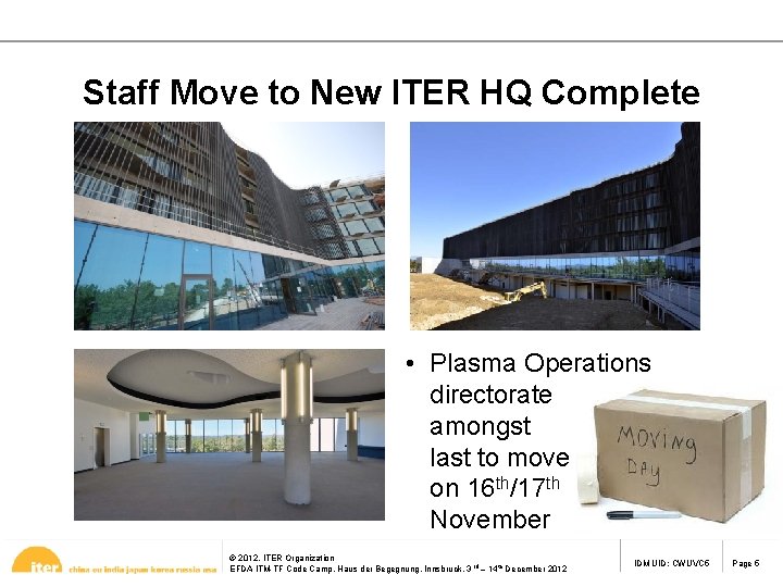 Staff Move to New ITER HQ Complete • Plasma Operations directorate amongst last to