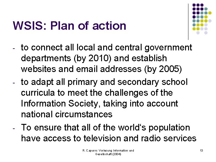 WSIS: Plan of action - - - to connect all local and central government