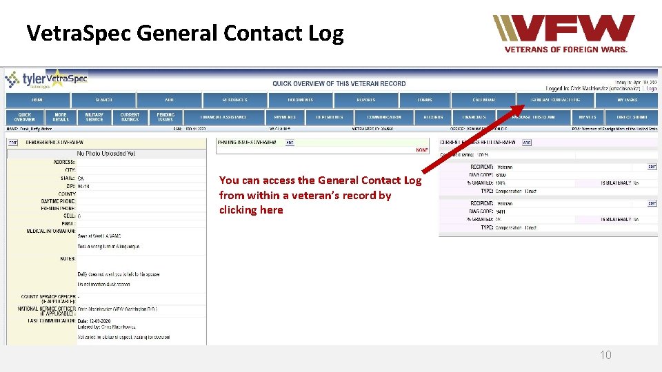 Vetra. Spec General Contact Log You can access the General Contact Log from within