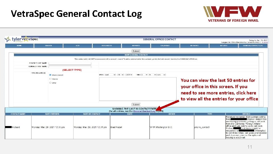 Vetra. Spec General Contact Log You can view the last 50 entries for your