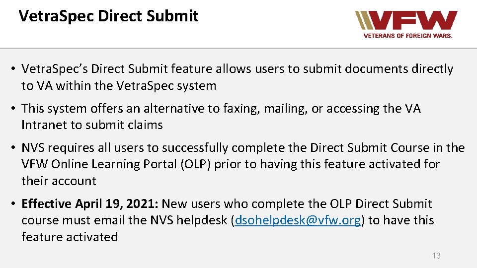 Vetra. Spec Direct Submit • Vetra. Spec’s Direct Submit feature allows users to submit