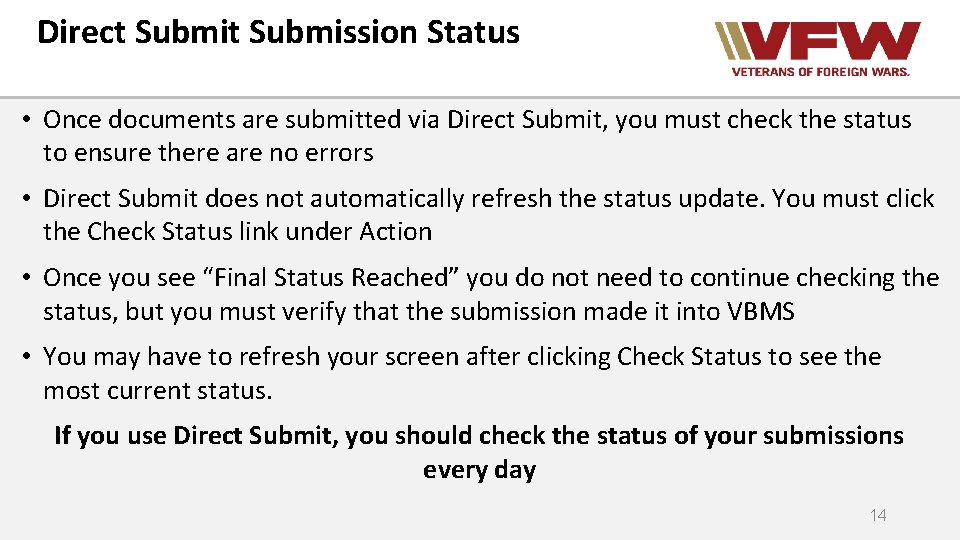 Direct Submission Status • Once documents are submitted via Direct Submit, you must check