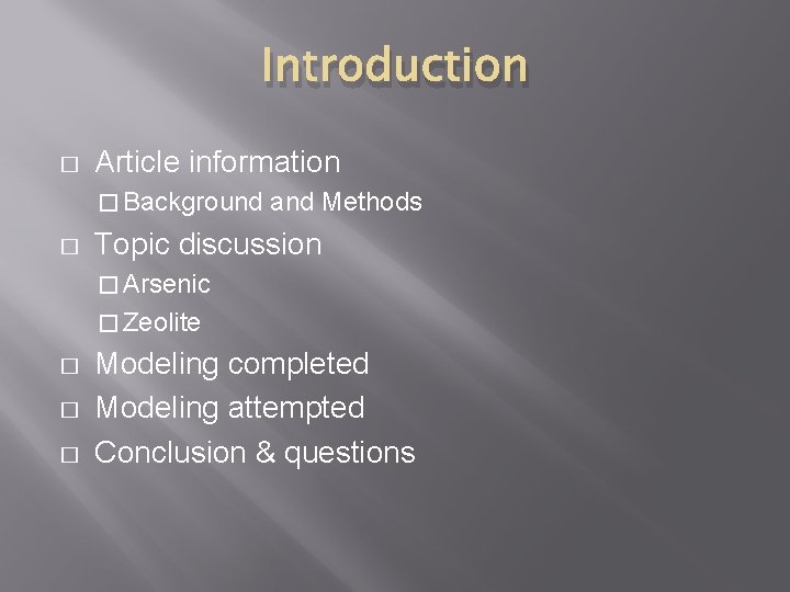 Introduction � Article information � Background � and Methods Topic discussion � Arsenic �