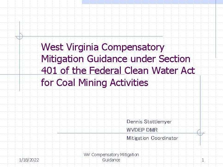 West Virginia Compensatory Mitigation Guidance under Section 401 of the Federal Clean Water Act