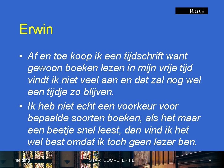 Erwin • Af en toe koop ik een tijdschrift want gewoon boeken lezen in